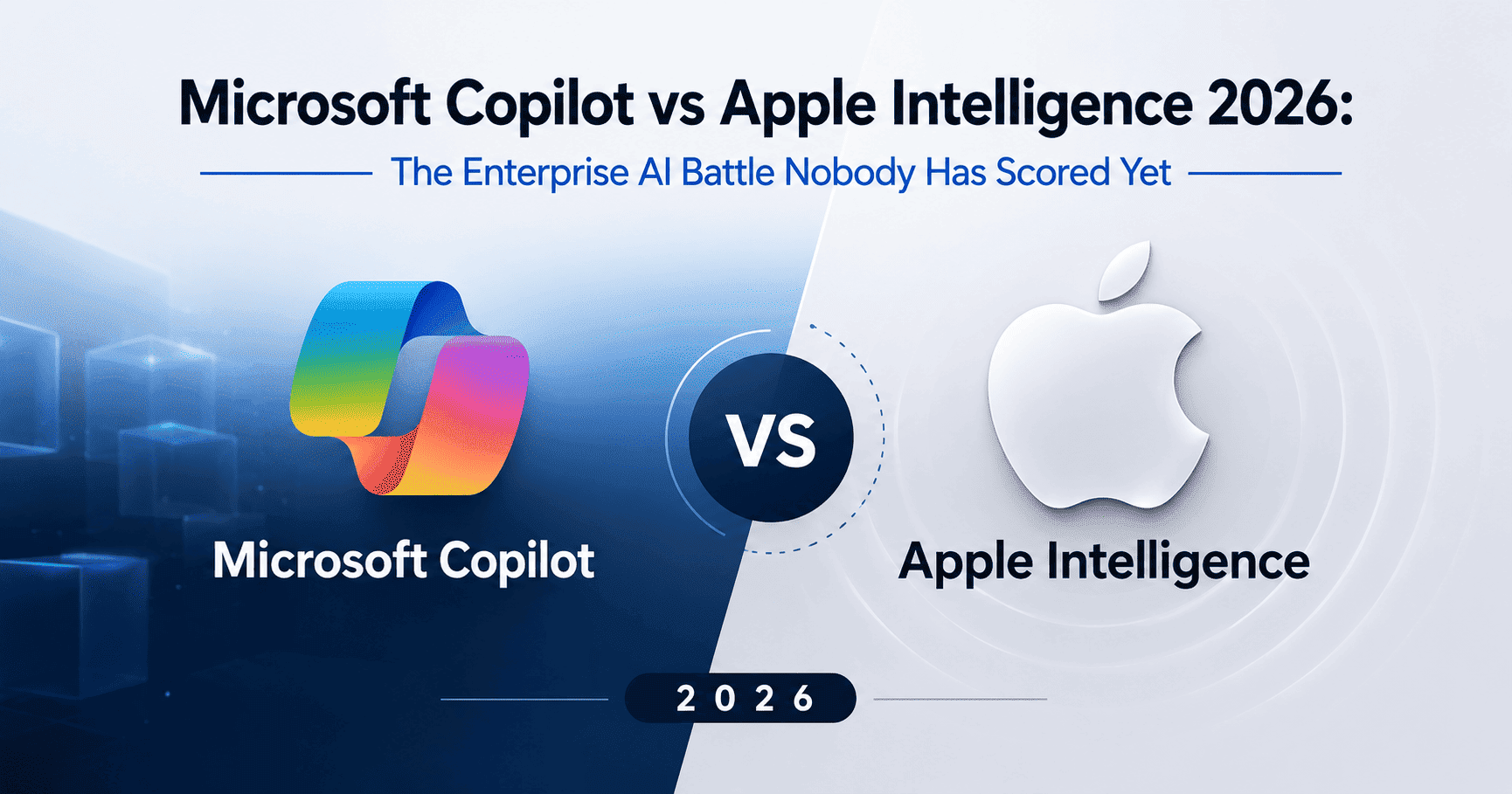 Microsoft Copilot vs Apple Intelligence 2026 comparison visual showing AI innovation rivalry and enterprise technology contrast.