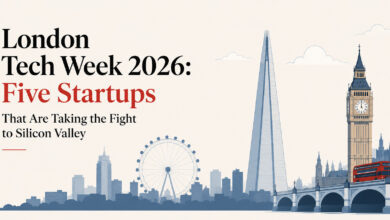 London Tech Week 2026 banner showcasing London's iconic skyline with Big Ben, The Shard, the London Eye, and a feature on five startups taking the fight to Silicon Valley