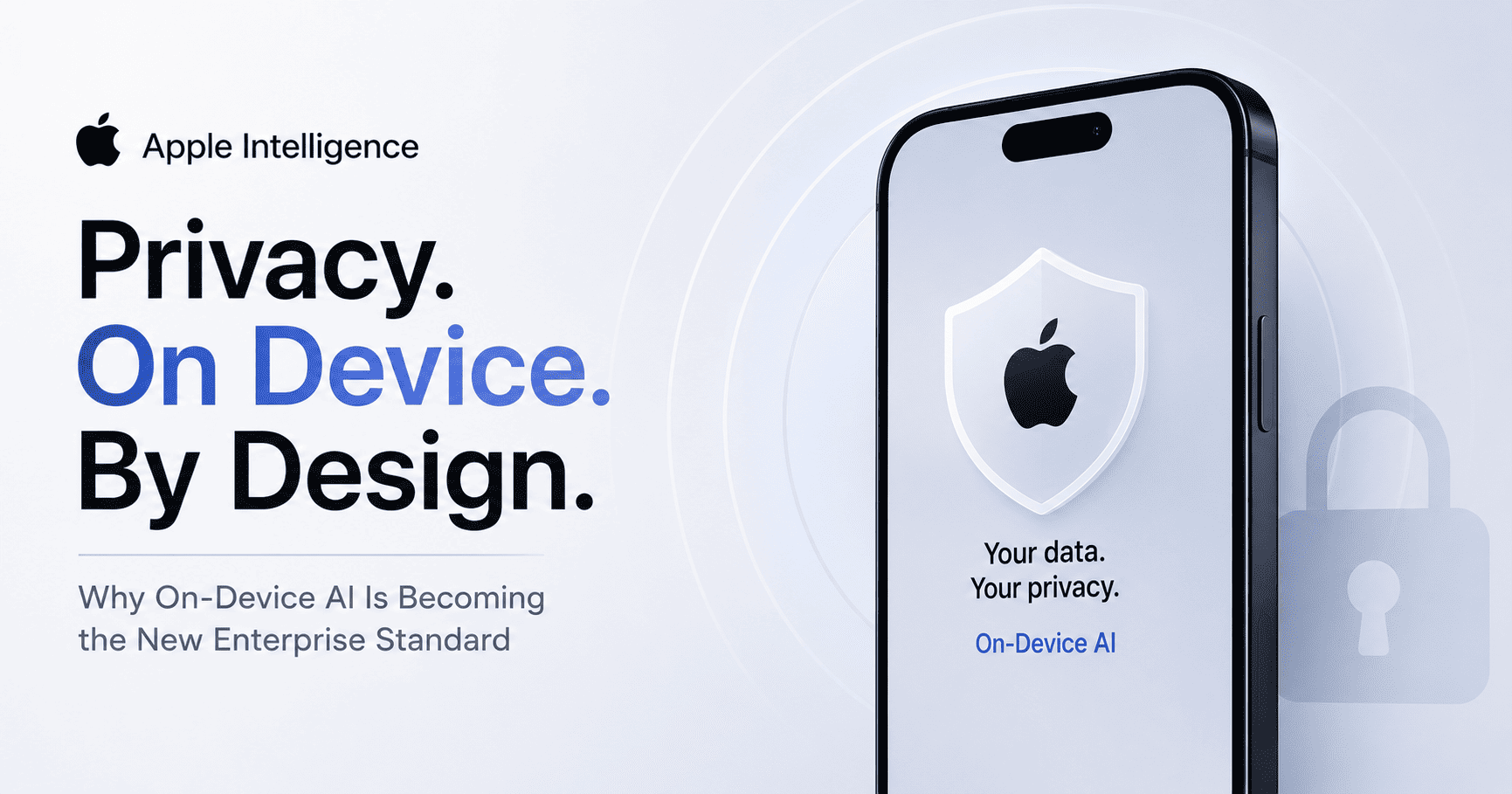 Apple Intelligence enterprise privacy 2026 showing Private Cloud Compute on-device AI architecture versus cloud AI data exposure risk